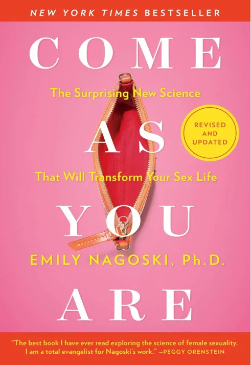 Come As You Are by Emily Nagoski